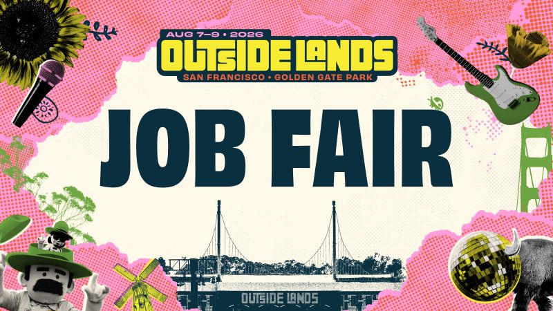 Outside Lands Job Fair - June 15